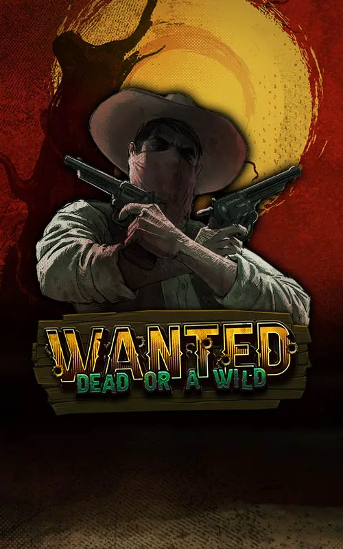 Wanted Dead or a Wild at Cabaret Club Casino